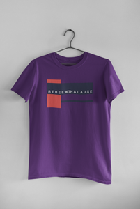 Rebel With A Cause Quotes Women Half Sleeves T-shirt- KidsFashionVilla