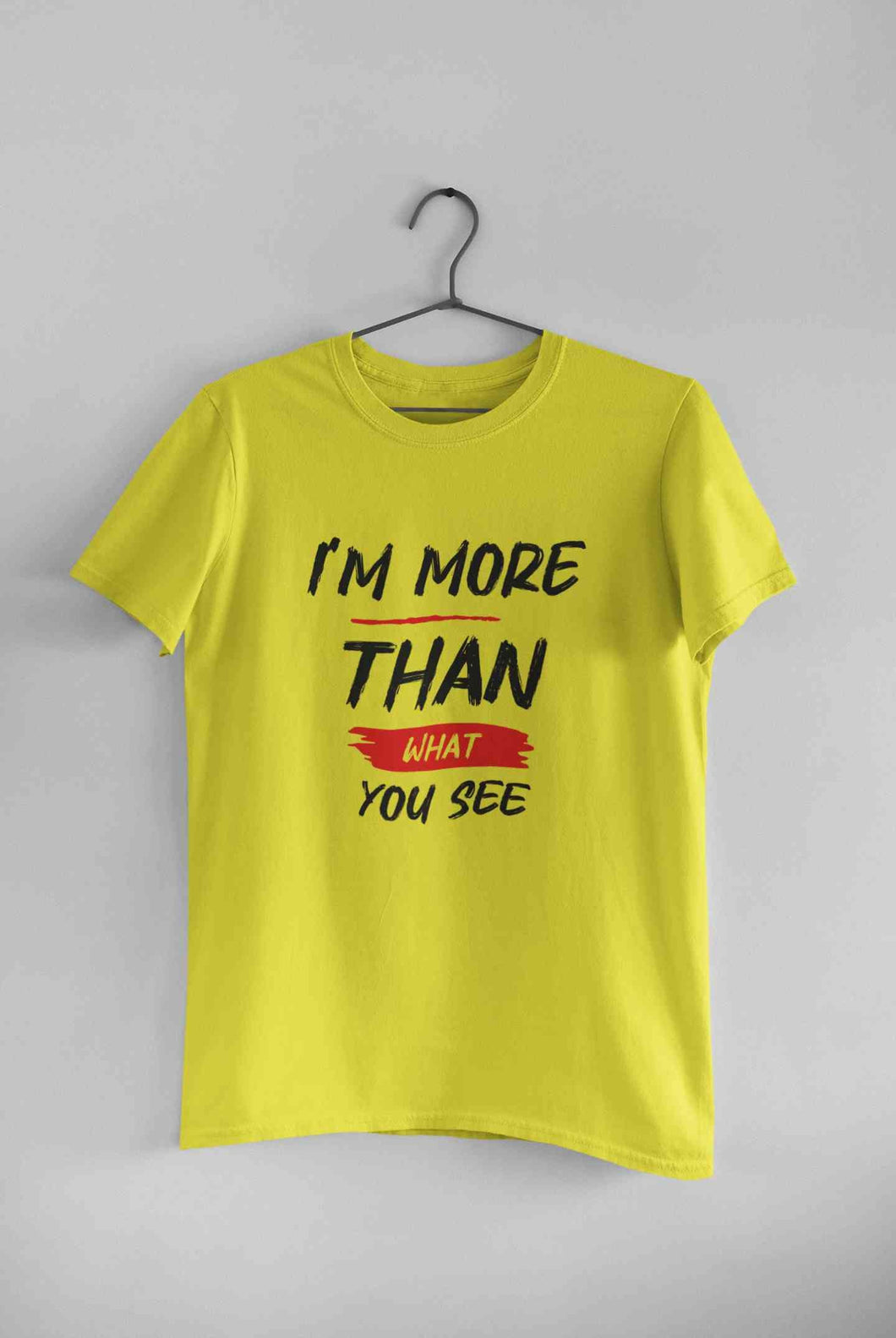 I Am More Than What You See Women Half Sleeves T-shirt- KidsFashionVilla