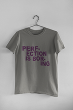 Load image into Gallery viewer, Perfection Is Boring Alia Bhatt Celebrity T-shirt- KidsFashionVilla
