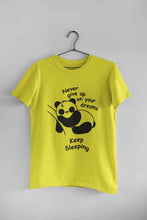 Load image into Gallery viewer, Never Give Up On Your Dream Keep Sleeping  Funny Graphic Quotes Mens Half Sleeves T-shirt- KidsFashionVilla
