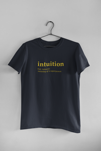 Intuition Quotes Women Half Sleeves T-shirt- KidsFashionVilla