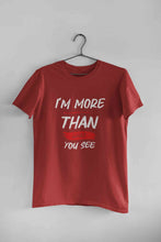 Load image into Gallery viewer, I Am More Than What You See Women Half Sleeves T-shirt- KidsFashionVilla
