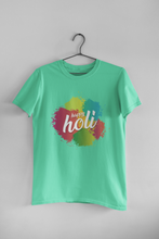 Load image into Gallery viewer, Happy Holi Women Half Sleeves T-shirt- KidsFashionVilla
