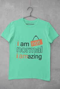 Not Normal Women Half Sleeves T-shirt- KidsFashionVilla