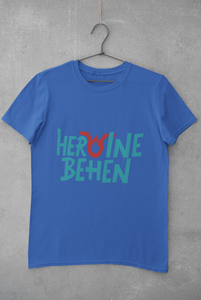 Heroine Behen Women Half Sleeves T-shirt- KidsFashionVilla