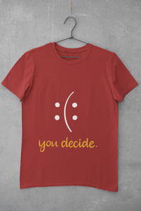 You Decide Women Half Sleeves T-shirt- KidsFashionVilla