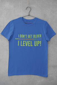 I Level Up Women Half Sleeves T-shirt- KidsFashionVilla