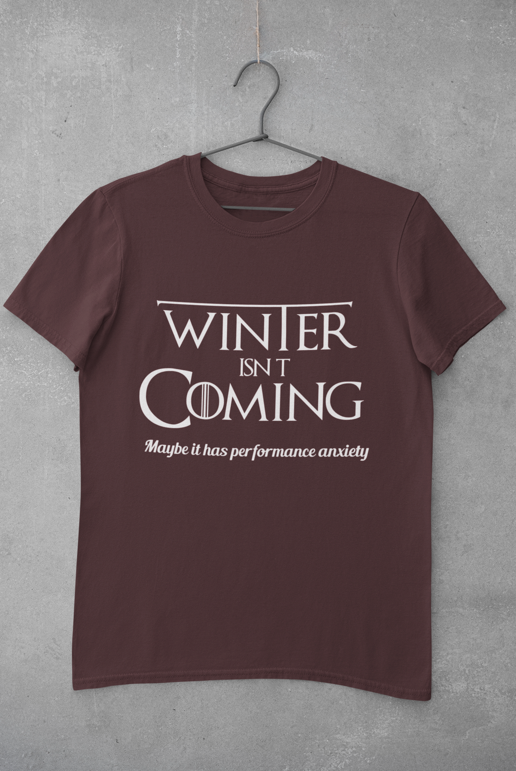 Winter Isnt coming Mens Half Sleeves T-shirt- KidsFashionVilla