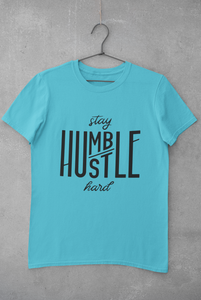 Stay Humble Women Half Sleeves T-shirt- KidsFashionVilla