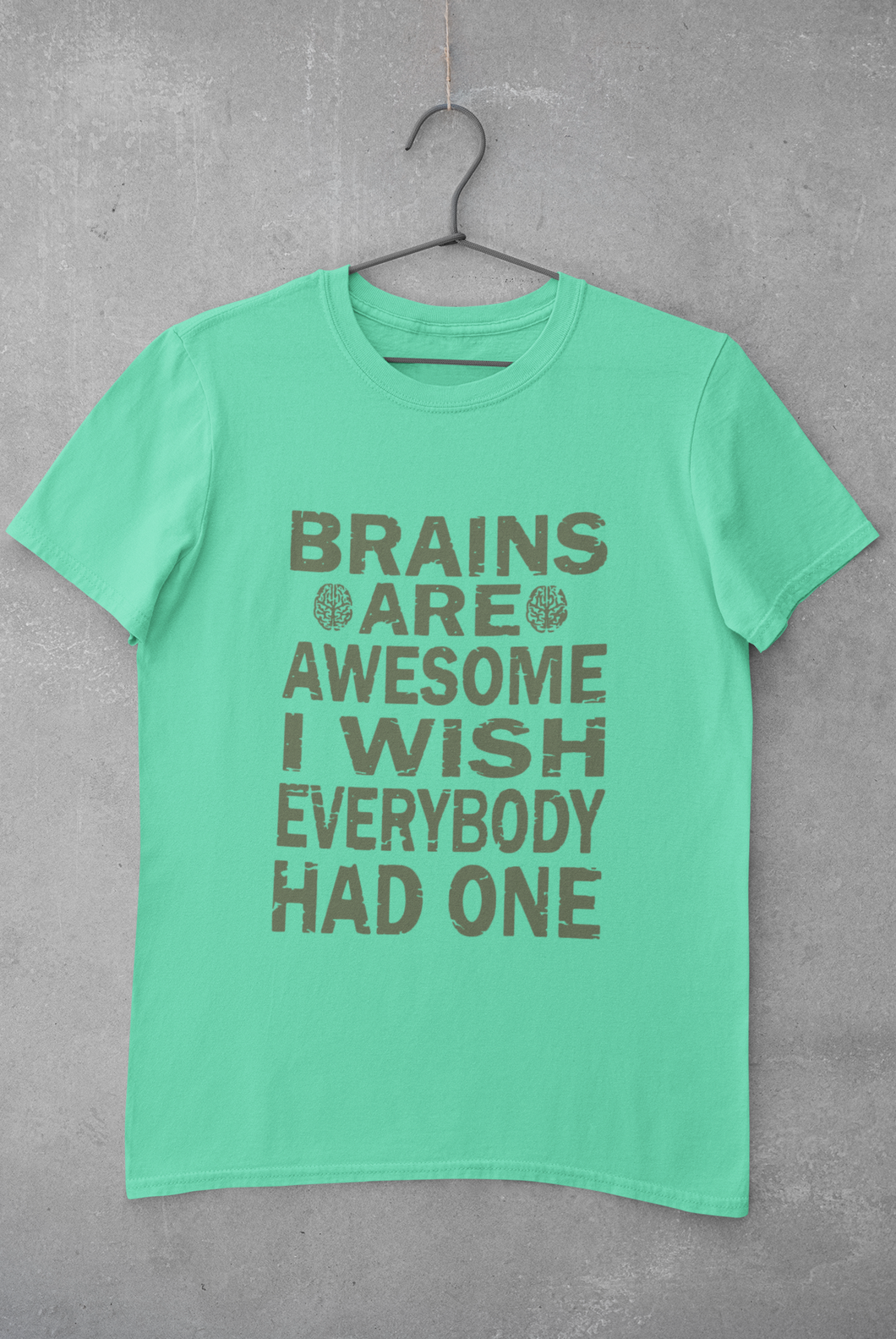 Brains Are Awesome I Wish Everybody Had One Women Half Sleeves T-shirt- KidsFashionVilla