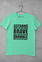 Load image into Gallery viewer, Be Strong Women Half Sleeves T-shirt- KidsFashionVilla
