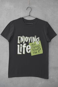 Enjoying Life Women Half Sleeves T-shirt- KidsFashionVilla