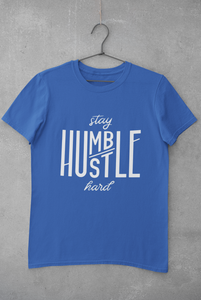 Stay Humble Women Half Sleeves T-shirt- KidsFashionVilla