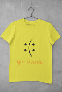 You Decide Women Half Sleeves T-shirt- KidsFashionVilla