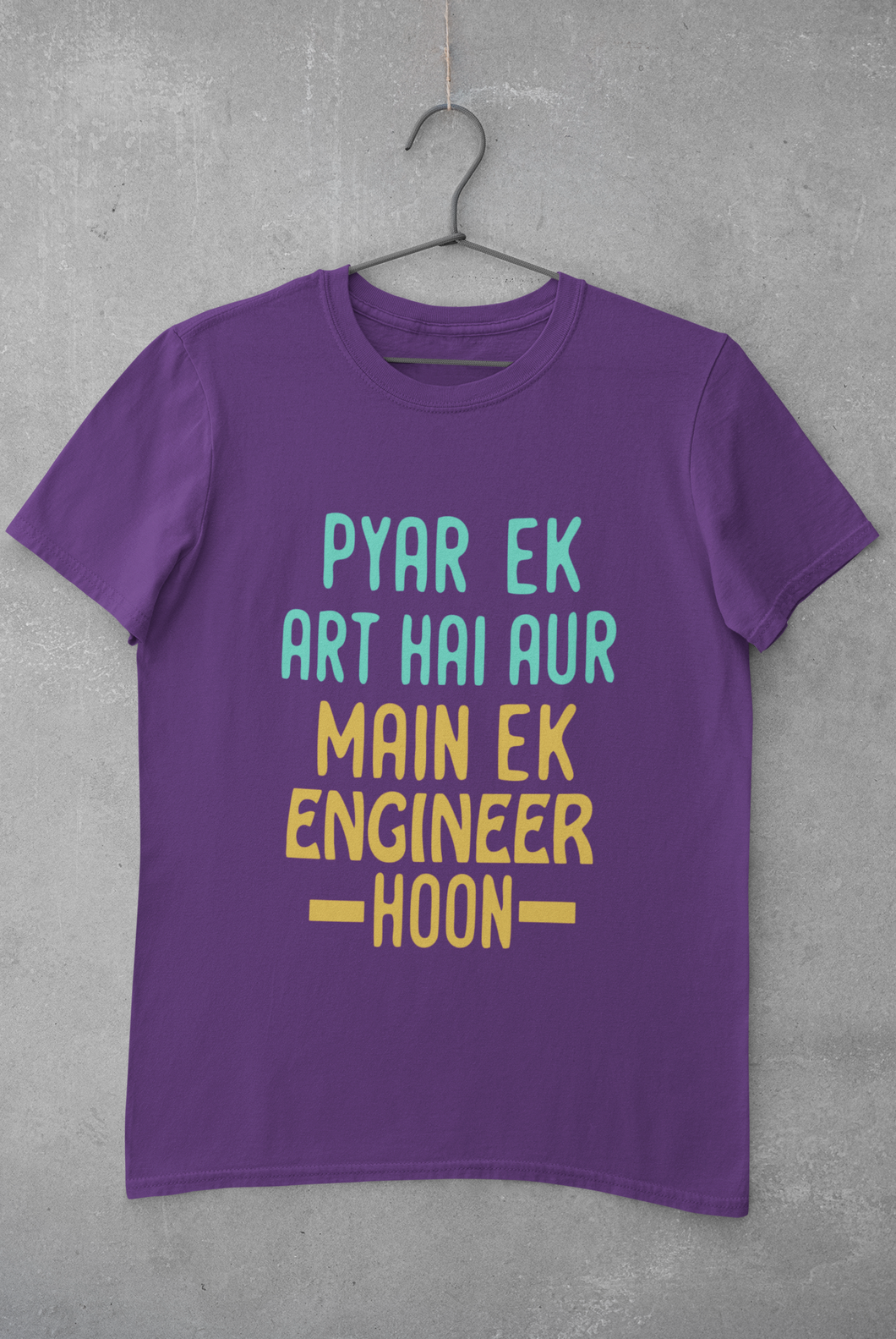Pyaar Ek Art Hai Aur Main Ek Engineer Ho Women Half Sleeves T-shirt- KidsFashionVilla