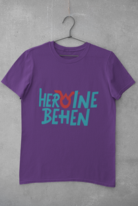 Heroine Behen Women Half Sleeves T-shirt- KidsFashionVilla
