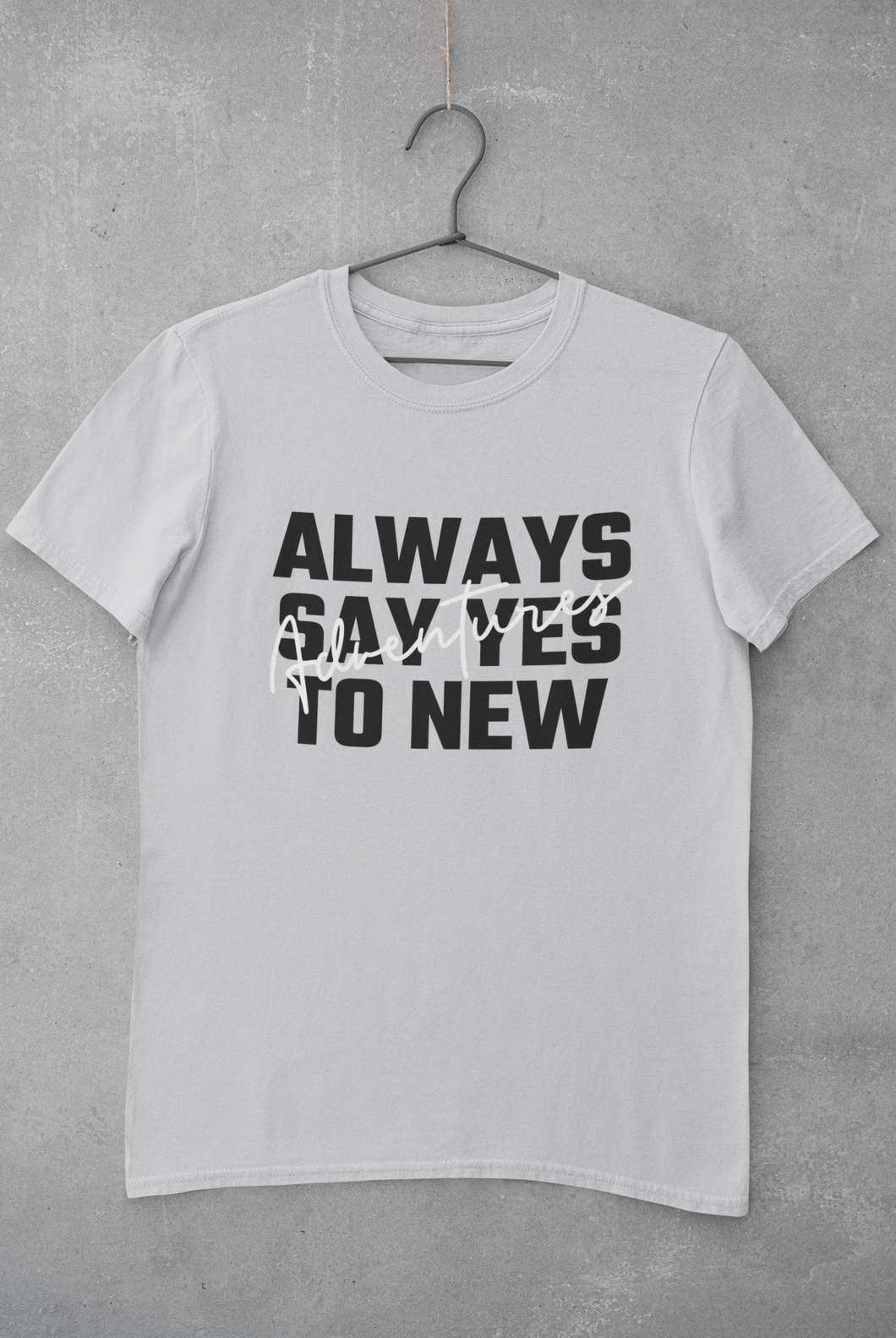 Always Say Yes Women Half Sleeves T-shirt- KidsFashionVilla