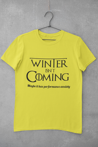 Winter Isnt Coming Women Half Sleeves T-shirt- KidsFashionVilla