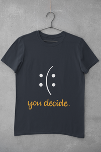 You Decide Women Half Sleeves T-shirt- KidsFashionVilla