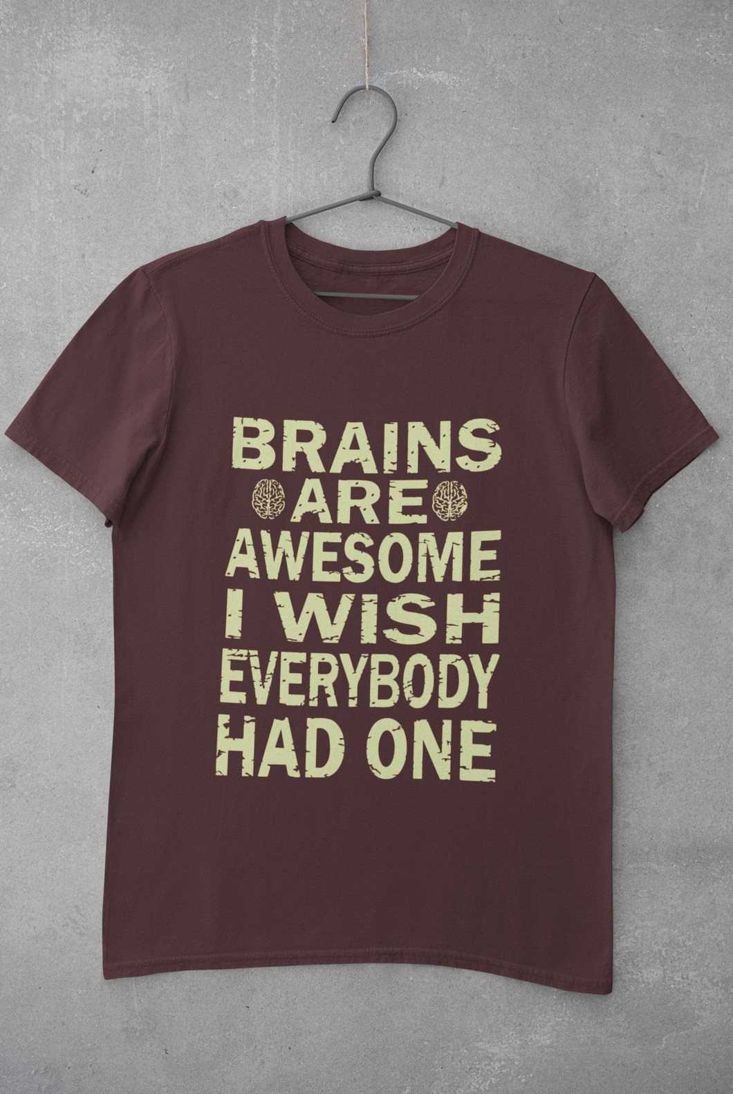 Brains Are Awesome I Wish Everybody Had One Mens Half Sleeves T-shirt- KidsFashionVilla