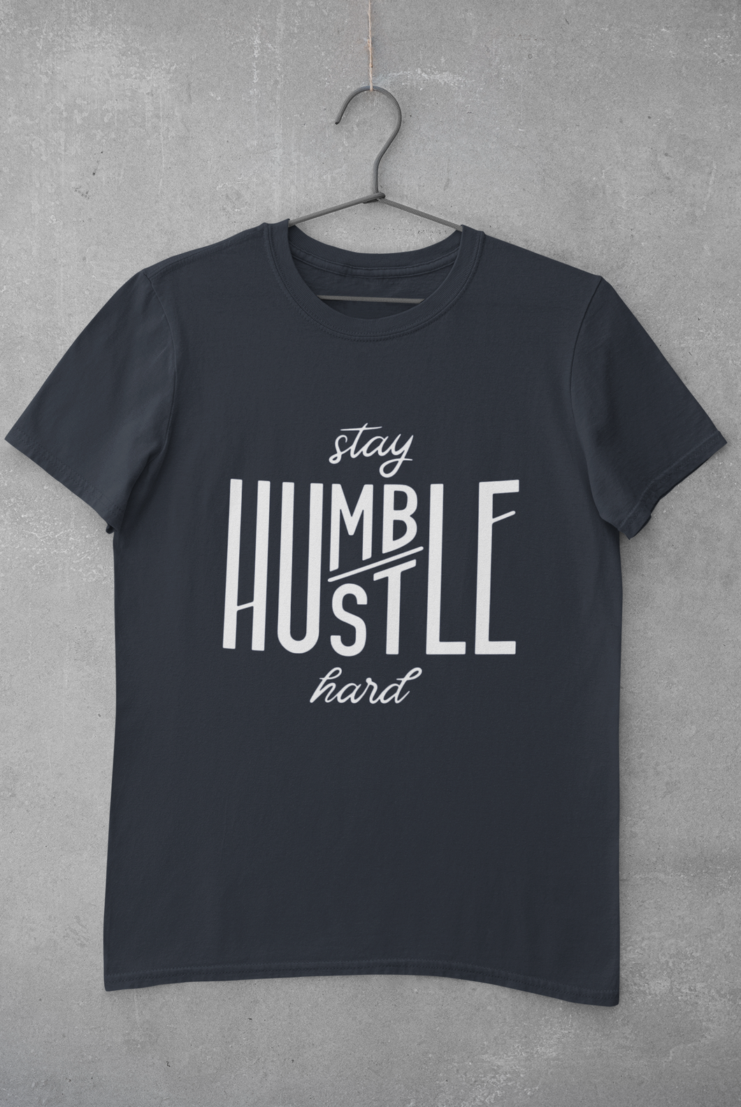 Stay Humble Mens Half Sleeves T-shirt- KidsFashionVilla