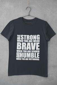 Be Strong Mens Half Sleeves T-shirt- KidsFashionVilla