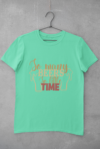 So Many Beers Women Half Sleeves T-shirt- KidsFashionVilla