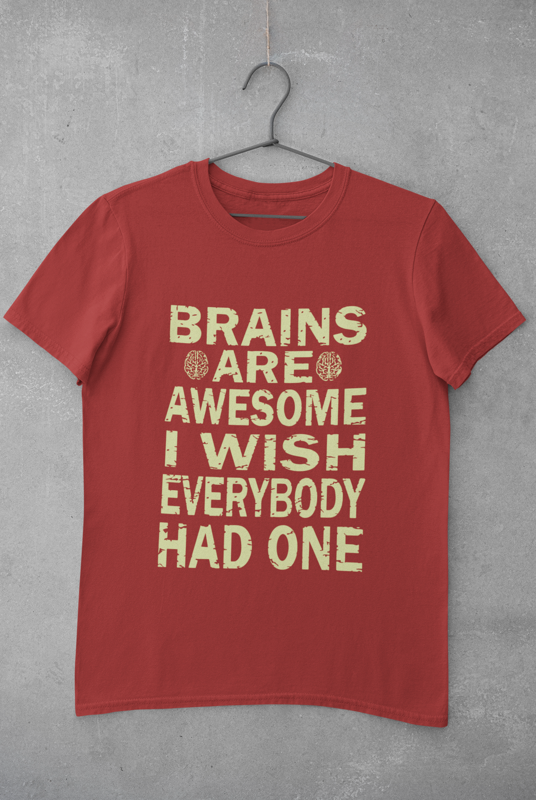 Brains Are Awesome I Wish Everybody Had One Women Half Sleeves T-shirt- KidsFashionVilla
