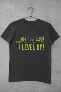 I Level Up Women Half Sleeves T-shirt- KidsFashionVilla