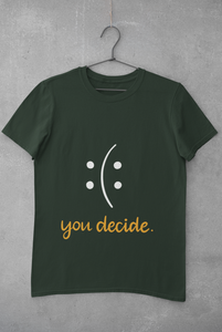 You Decide Women Half Sleeves T-shirt- KidsFashionVilla