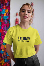 Load image into Gallery viewer, Friday I Am In Love Women Half Sleeves T-shirt- KidsFashionVilla
