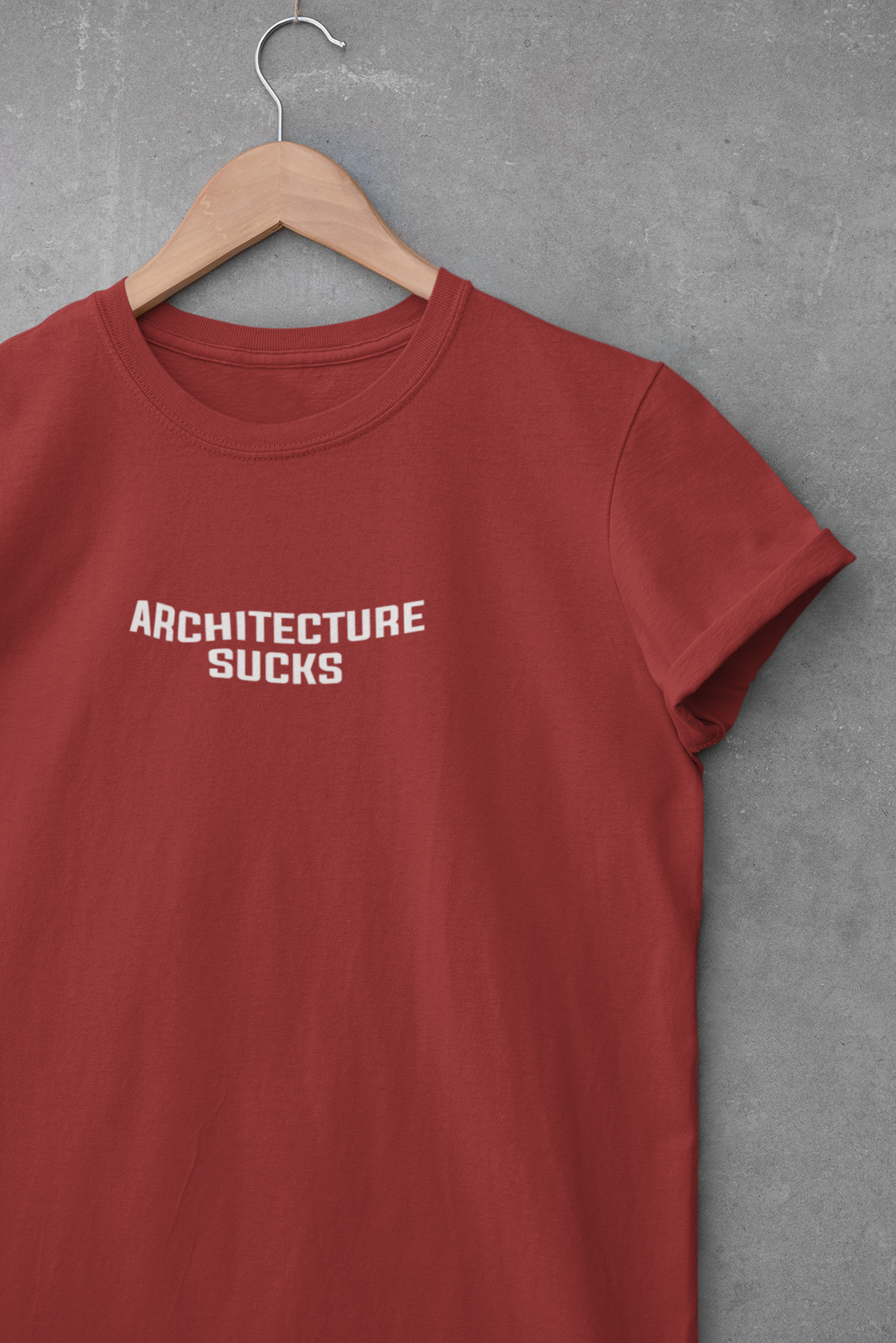 Architecture Sucks  Architect Profession Women Half Sleeves T-shirt- KidsFashionVilla