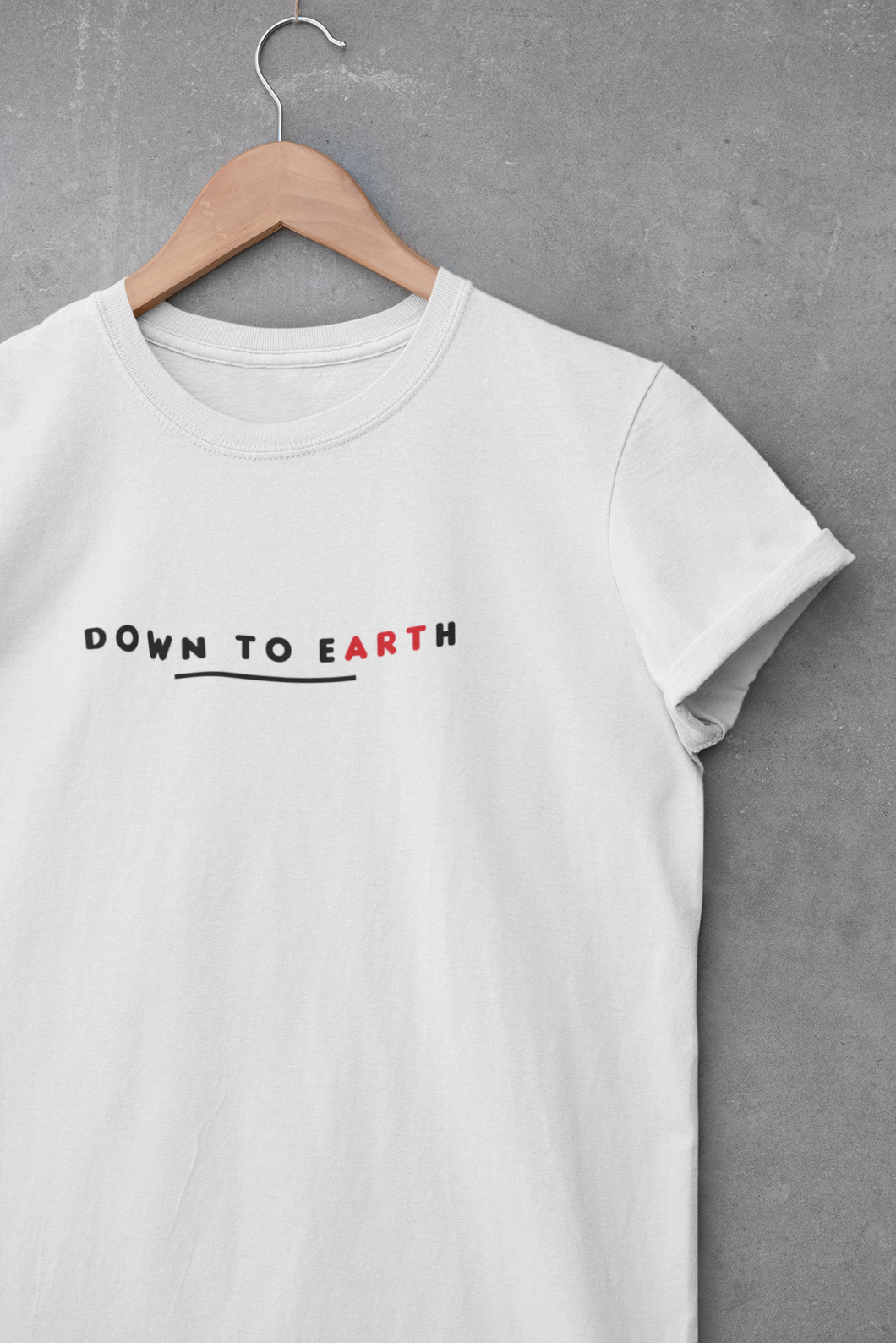 Down To Earth Quotes Mens Half Sleeves T-shirt- KidsFashionVilla