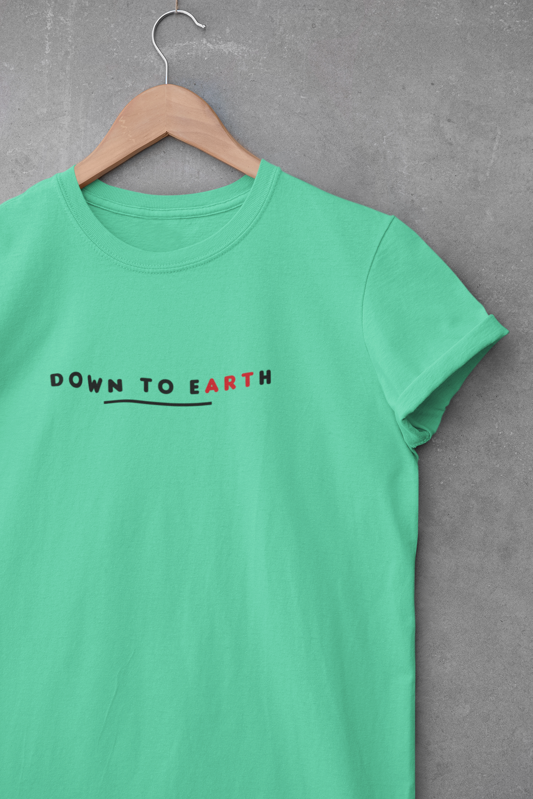 Down To Earth Quotes Mens Half Sleeves T-shirt- KidsFashionVilla