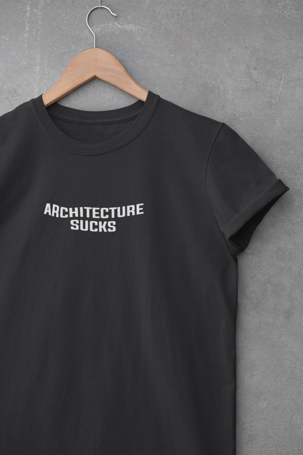 Architecture Sucks  Architect Profession Women Half Sleeves T-shirt- KidsFashionVilla