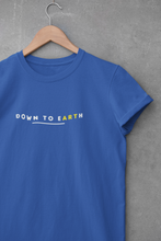 Load image into Gallery viewer, Down To Earth Quotes Women Half Sleeves T-shirt- KidsFashionVilla

