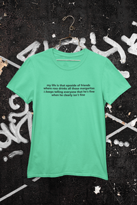 My Life Is That Eposide of Friends Mens Half Sleeves T-shirt- KidsFashionVilla