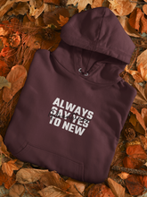 Load image into Gallery viewer, Always Say Yes Men Hoodies-KidsFashionVilla
