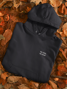 Be Cool Be Kind Men Hoodies-KidsFashionVilla