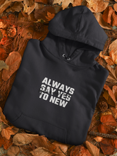 Load image into Gallery viewer, Always Say Yes Men Hoodies-KidsFashionVilla
