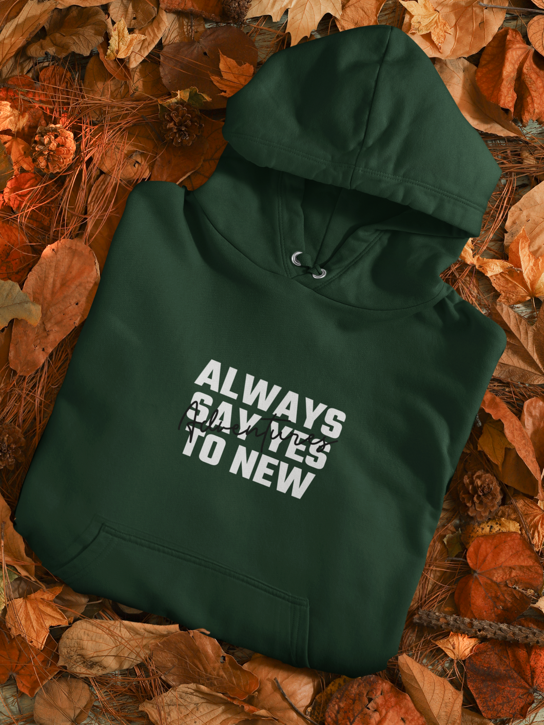 Always Say Yes Men Hoodies-KidsFashionVilla