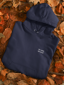 Be Cool Be Kind Men Hoodies-KidsFashionVilla