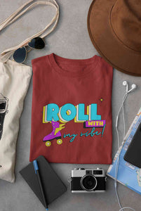 Roll With My Vibe Retro 90s Nostalgia Theme Women Half Sleeves T-shirt- KidsFashionVilla
