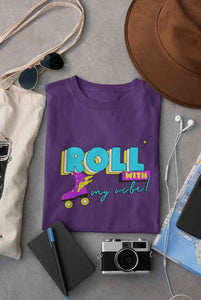 Roll With My Vibe Retro 90s Nostalgia Theme Women Half Sleeves T-shirt- KidsFashionVilla