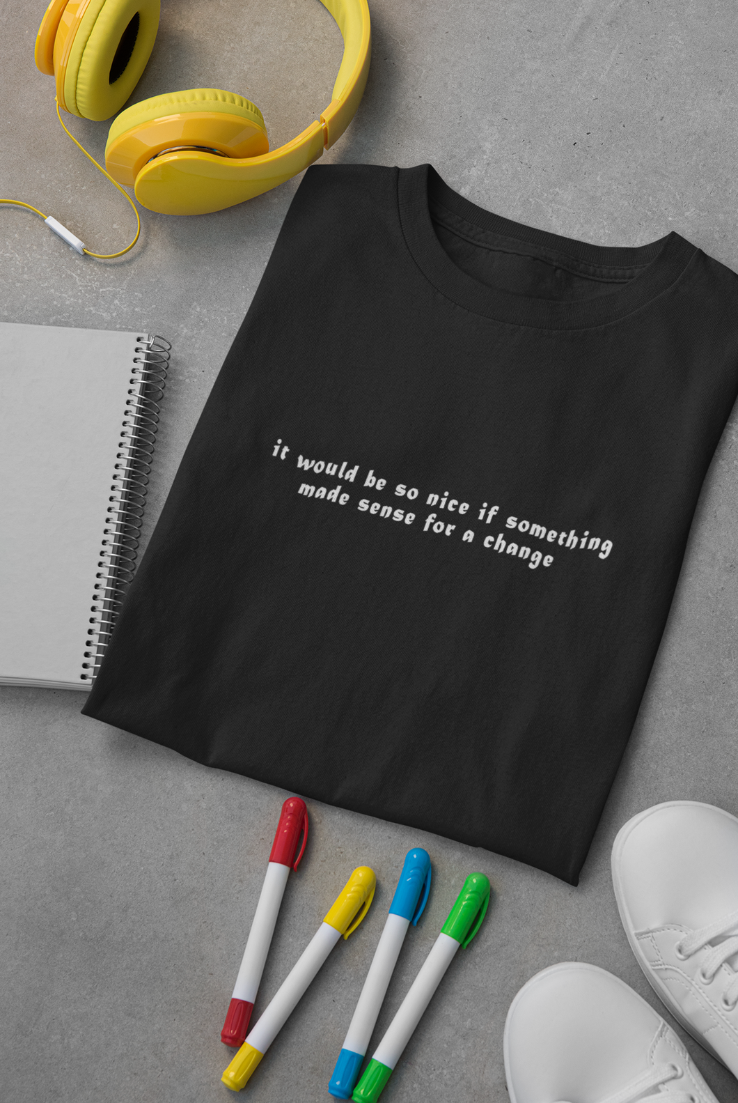 It would be so nice if something made sense for a change Minimal Women Half Sleeves T-shirt- KidsFashionVilla