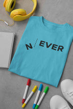 Load image into Gallery viewer, Never Women Half Sleeves T-shirt- KidsFashionVilla
