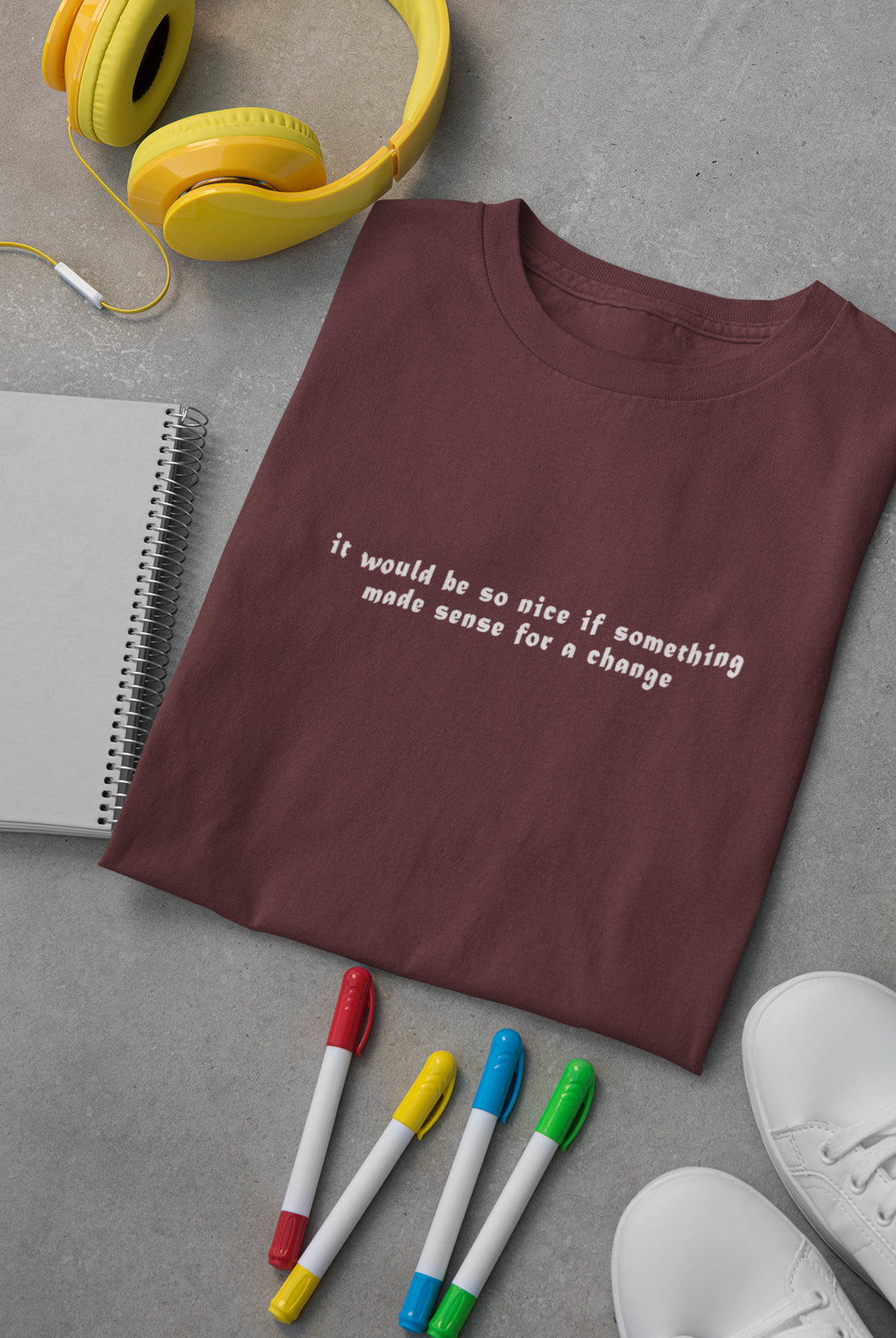 It would be so nice if something made sense for a change Minimal Women Half Sleeves T-shirt- KidsFashionVilla