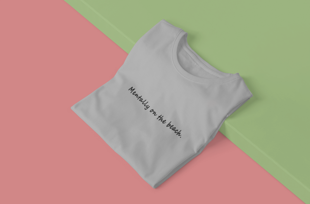 Mentally on the Beach Minimal Women Half Sleeves T-shirt- KidsFashionVilla