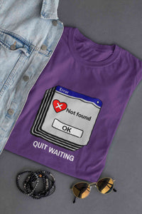 Quit Waiting Mens Half Sleeves T-shirt- KidsFashionVilla