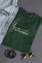 Load image into Gallery viewer, You Can Do Anything Women Half Sleeves T-shirt- KidsFashionVilla
